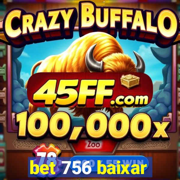 bet 756 baixar